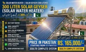 Solar Geyser Solar Water Heater 300Ltr Price In Pakistan 2026